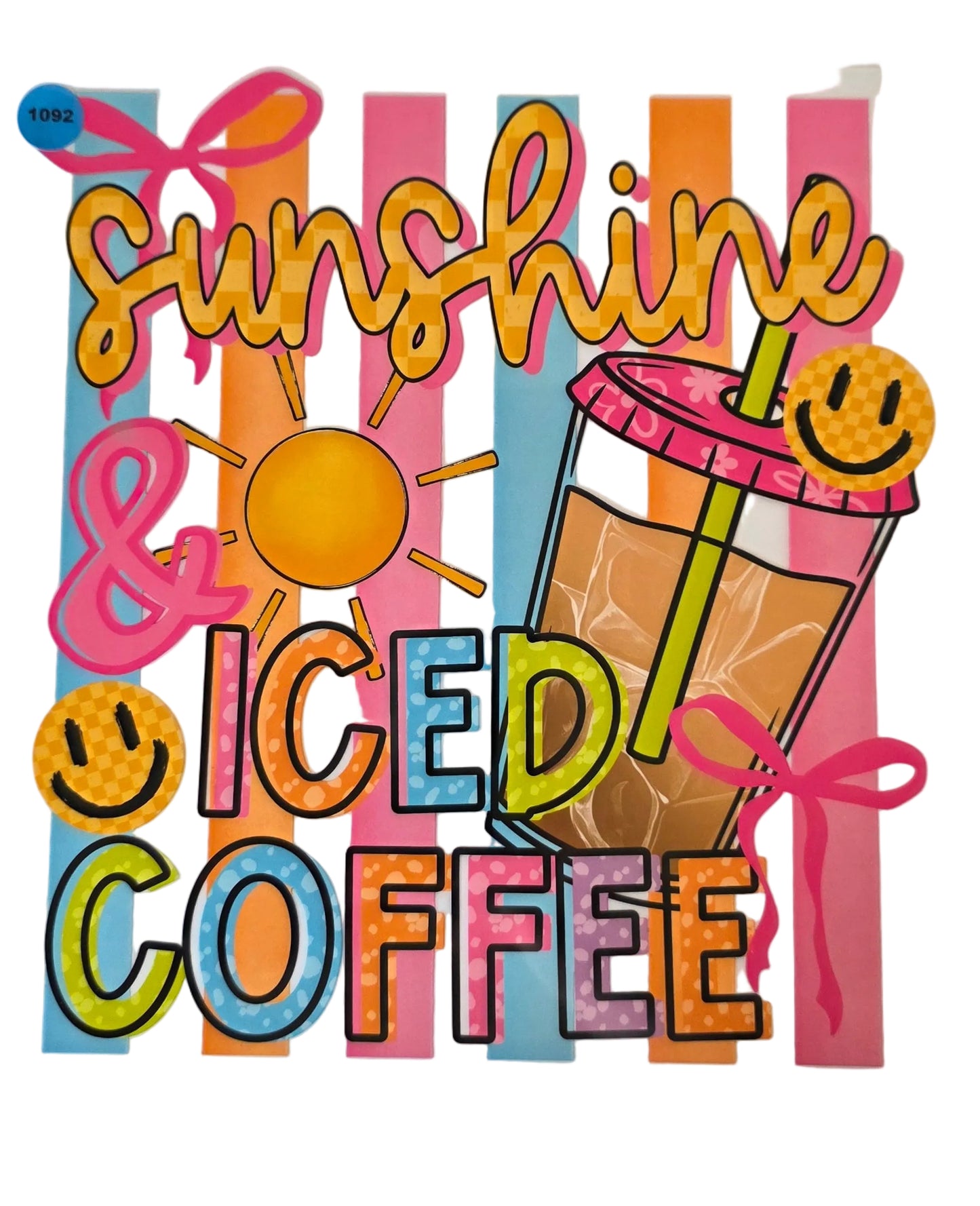 1092 SUNSHINE & ICED COFFEE SHIRT TRANSFER