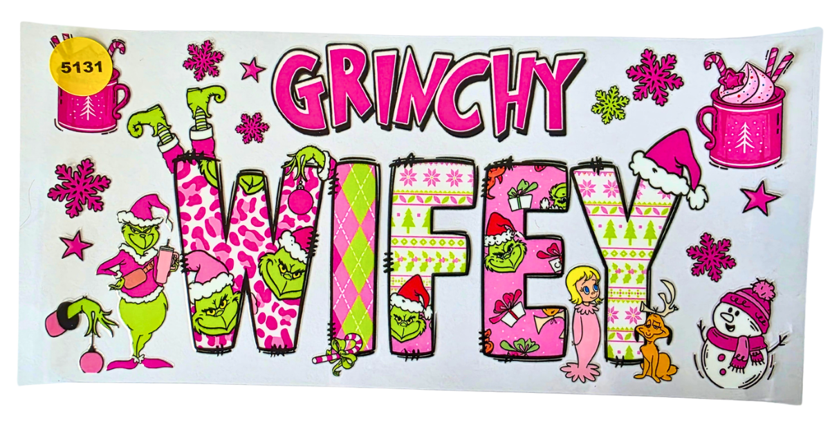 5131 GRINCHY WIFEY CUP DECAL