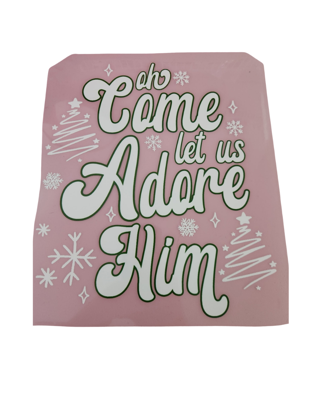 1147 LET US ADORE HIM SHIRT TRANSFER