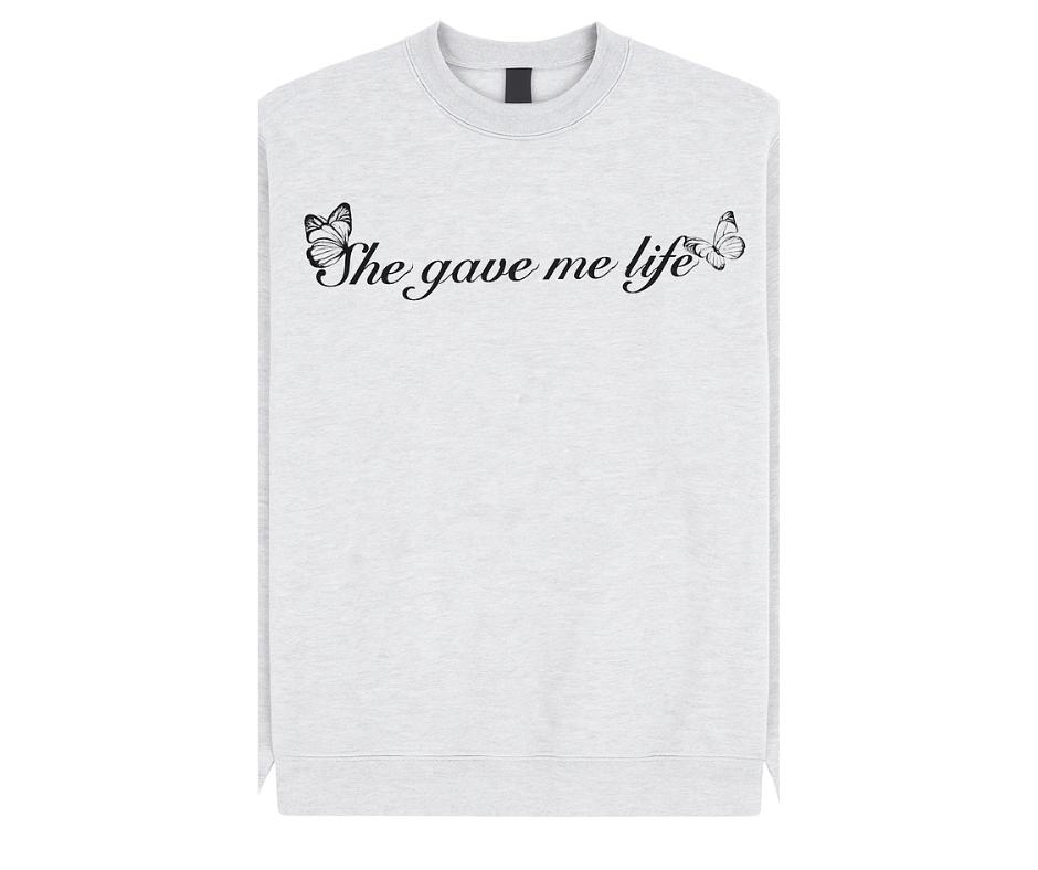 SHE GAVE ME LIFE (ADULT) GREY CREWNECK