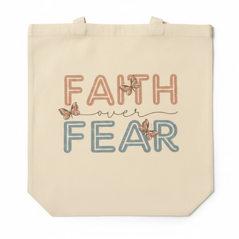 FAITH OVER FEAR TOTE BAG
