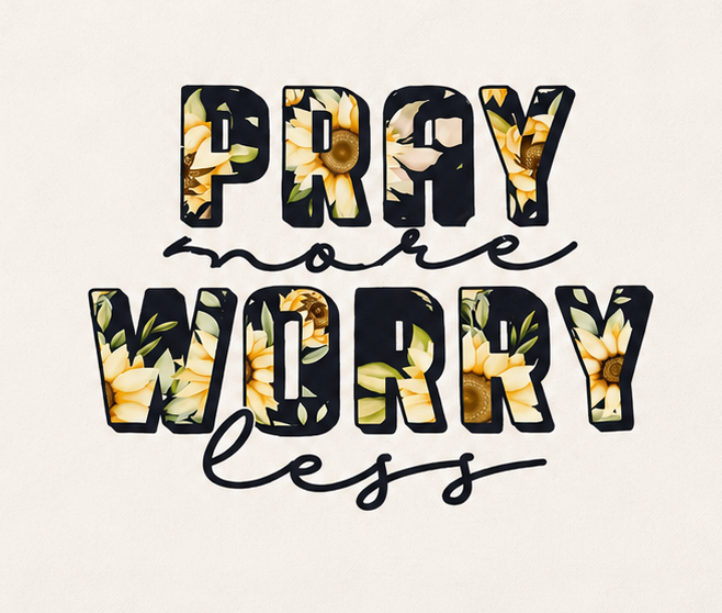 PRAY MORE WORRY LESS TOTE BAG TRASNFER