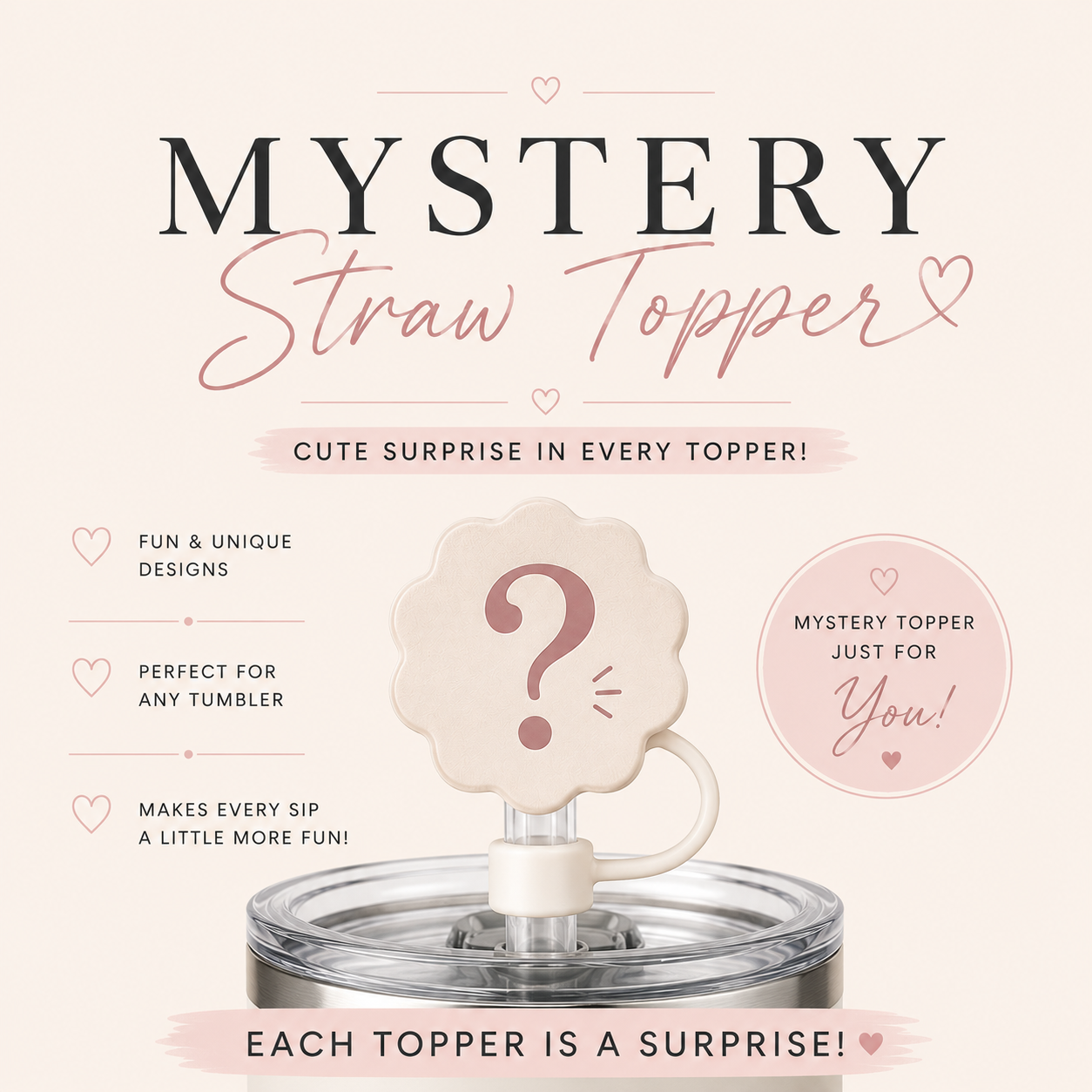 MYSTERY STRAW TOPPERS