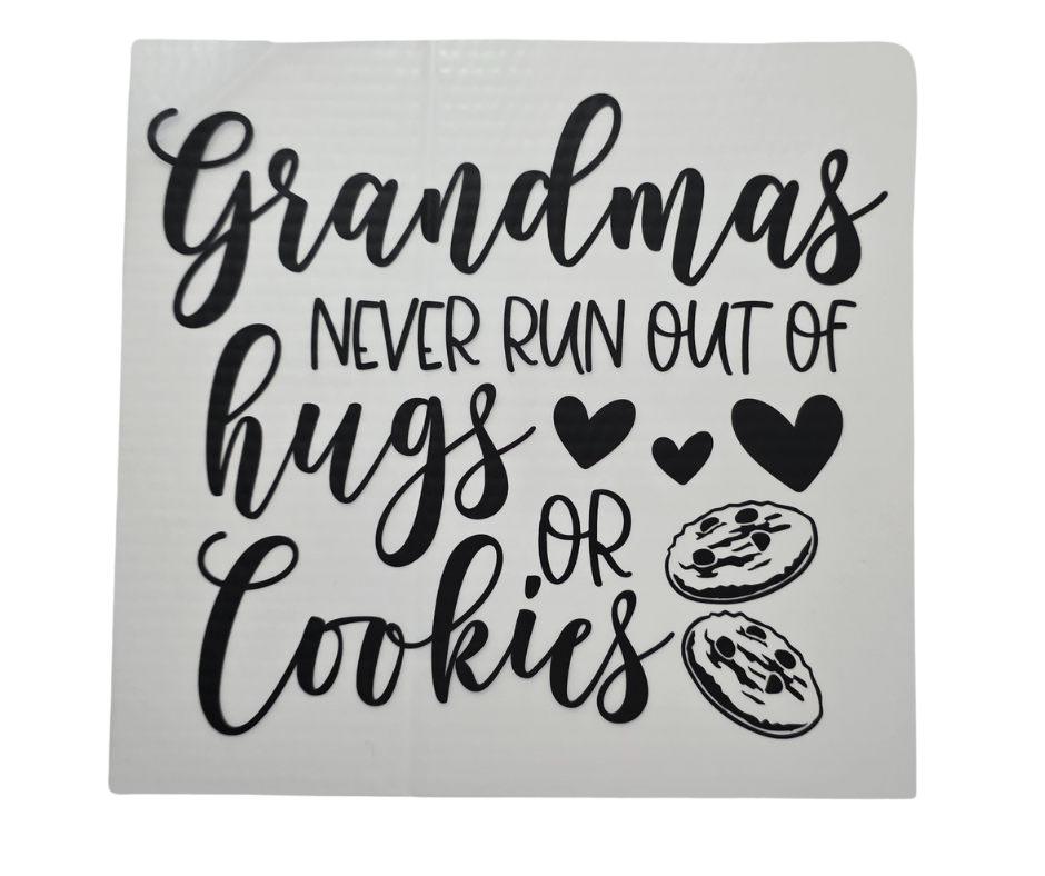 6 GRANDMAS NEVER RUN OUT OF HUGS OR COOKIES