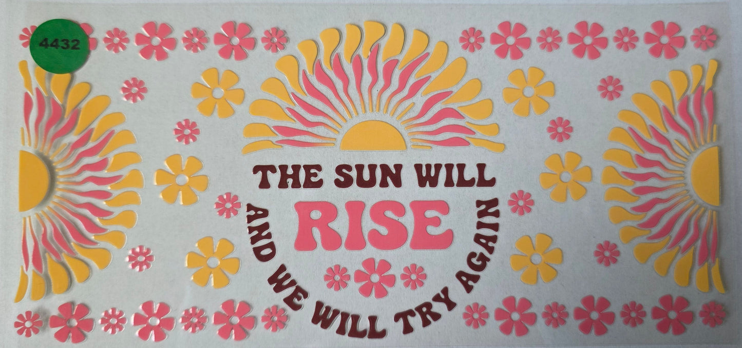 4432 THE SUN WILL RISE