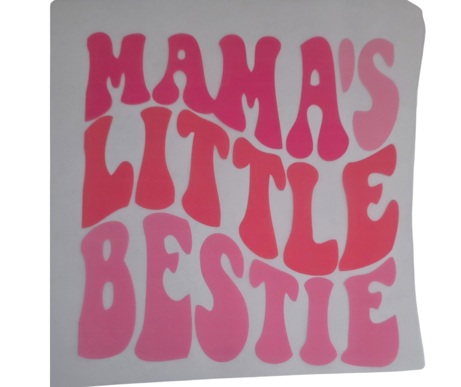 292 MAMA'S LITTLE BESTIE KIDS TRANSFER