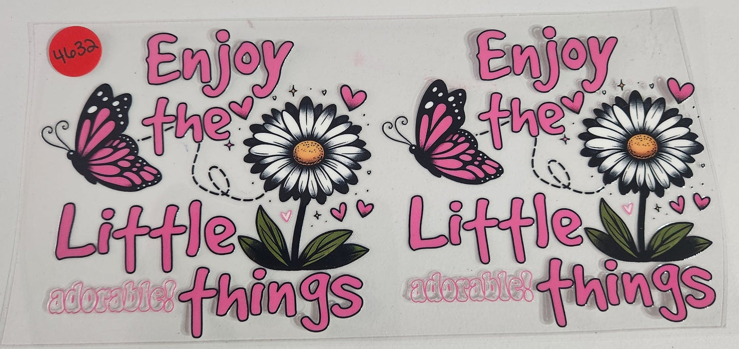 4632 ENJOY THE LITTLE THINGS CUP DECAL