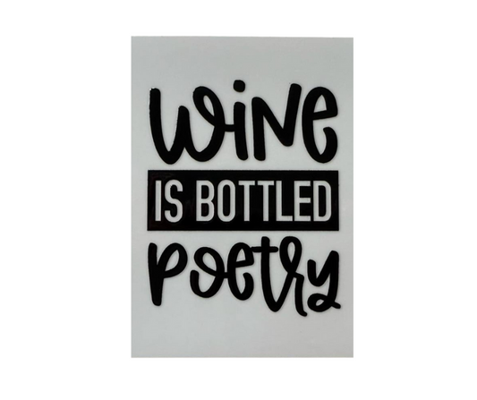 WINE IS BOTTLED POETRY (SINGLE)