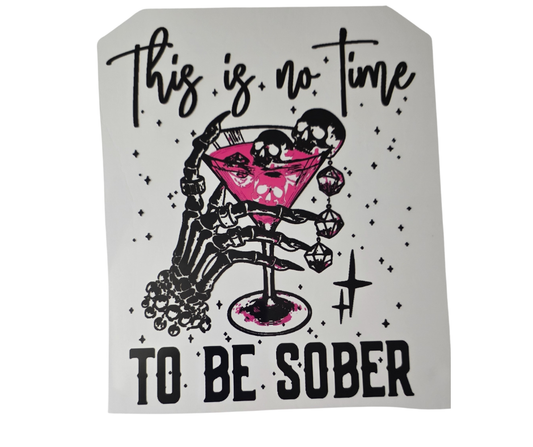 624 THIS IS NO TIME TO BE SOBER