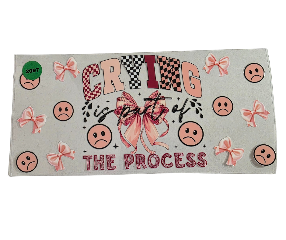 2097 CRYING IS PART OF THE PROCESS