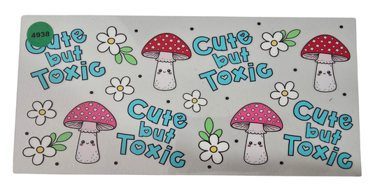 4938 CUTE BUT TOXIC CUP DECAL