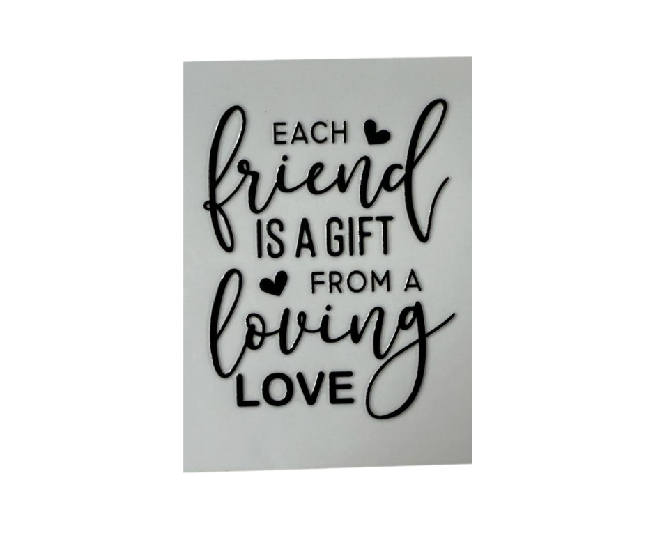 EACH FRIEND IS A GIFT (SINGLE)