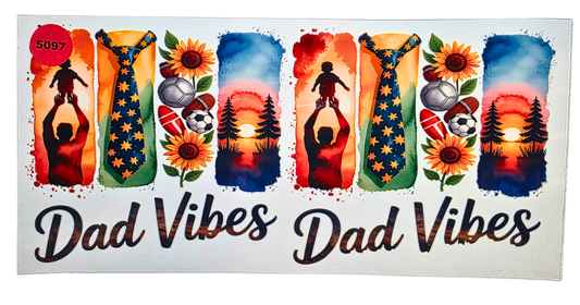 5097 DAD VIBES CUP DECAL