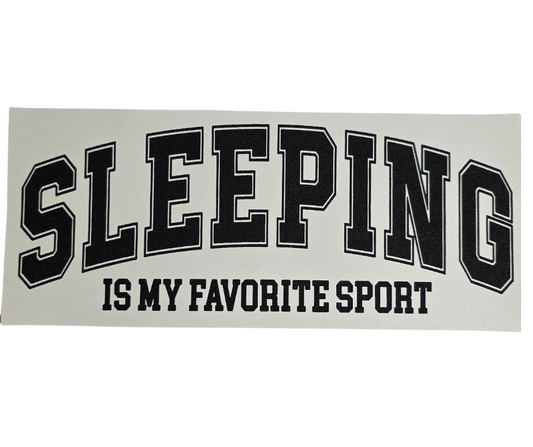 603 SLEEPING IS MY FAVORITE