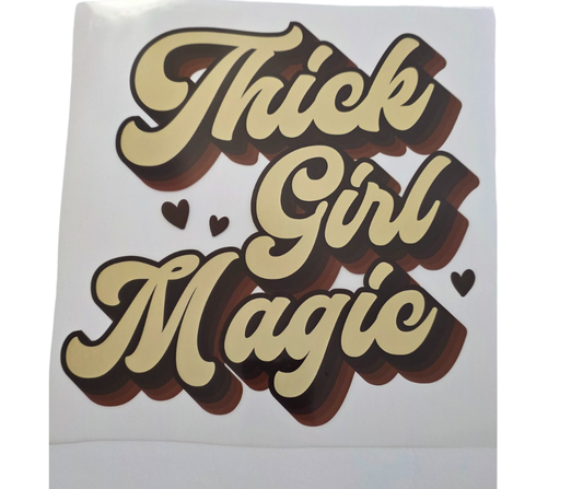 582 THICK GIRL MAGIC