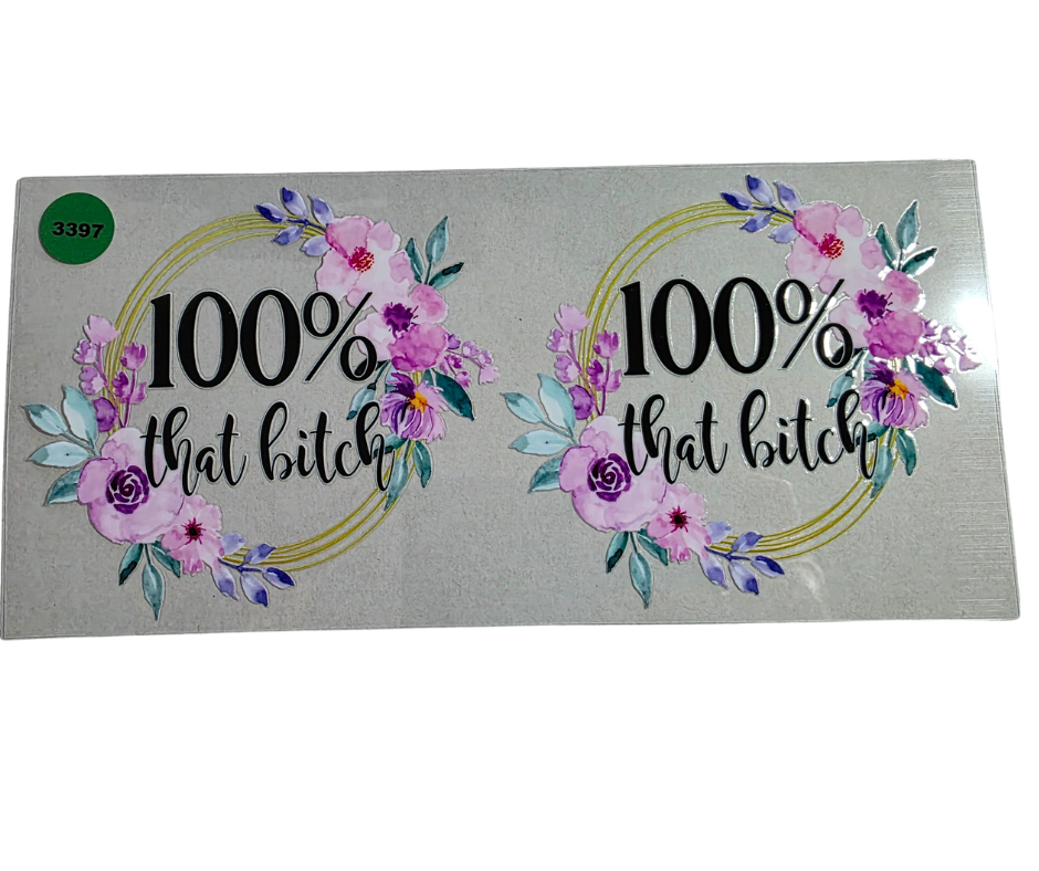 3397 100% THAT BITCH