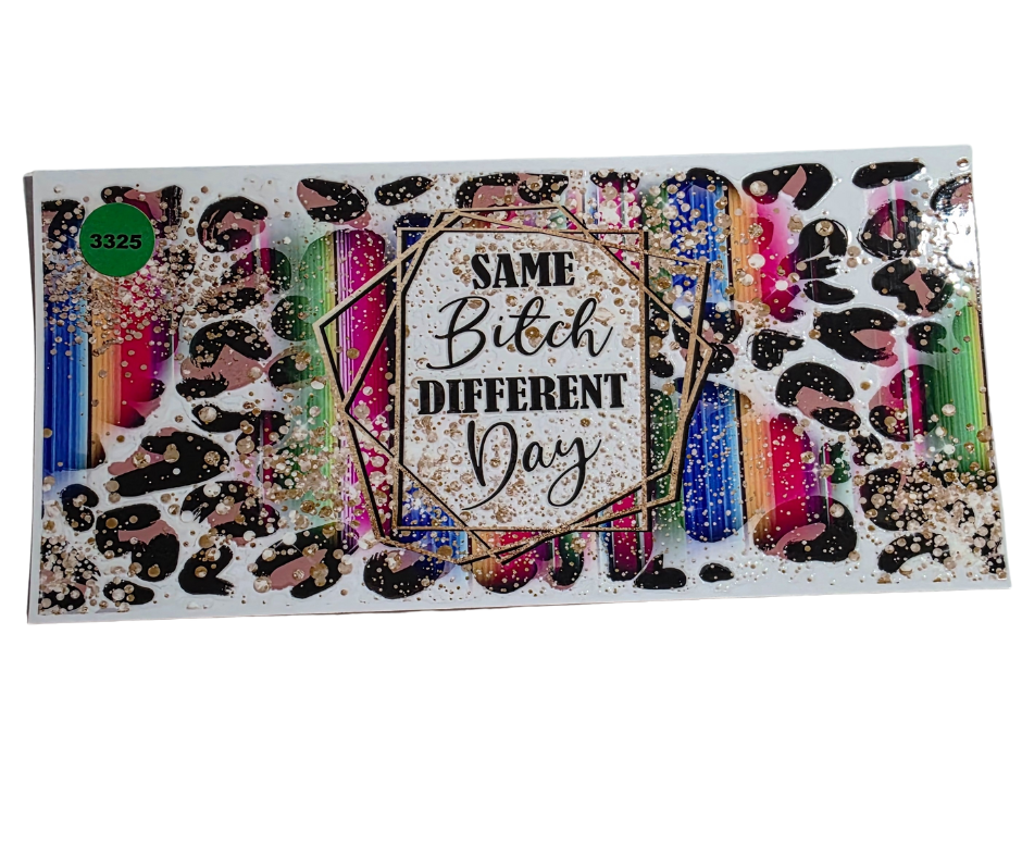 3325 SAME BITCH DIFFERENT DAY