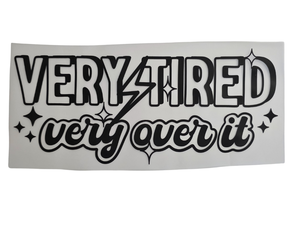 657 VERY TIRED VERY OVER IT