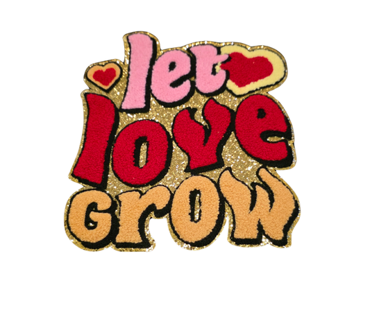 LET LOVE GROW