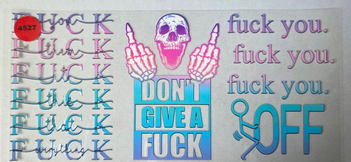 4527 DONT GIVE A FUCK