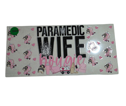 3569 PARAMEDIC WIFE