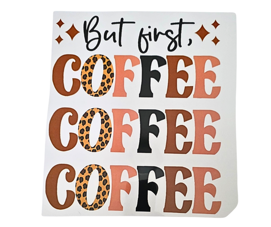 857 BUT FIRST COFFEE