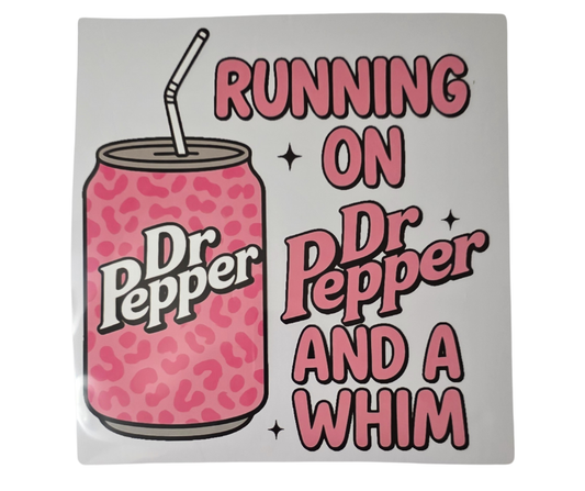 602 RUNNING ON DR PEPPER