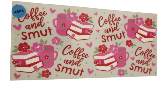 4988 COFFEE AND SMUT CUP DECAL