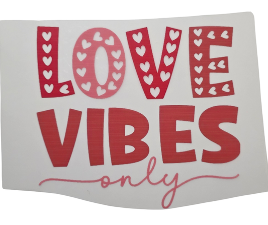 19 LOVE VIBES ONLY