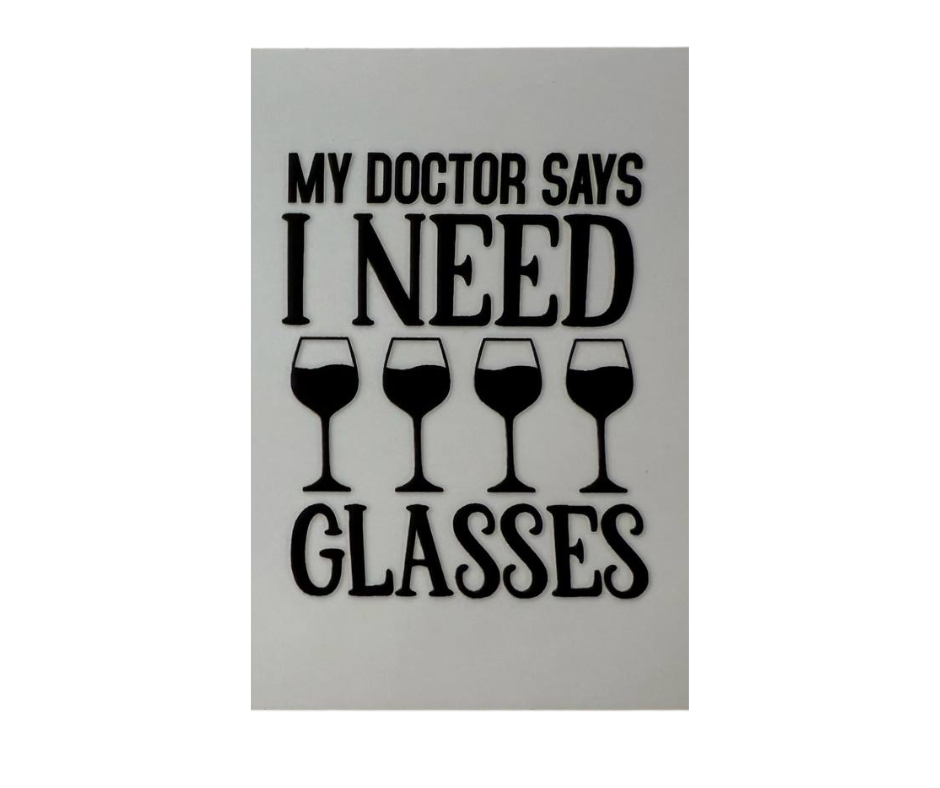 MY DOCTOR SAYS I NEED GLASSES (SINGLE)