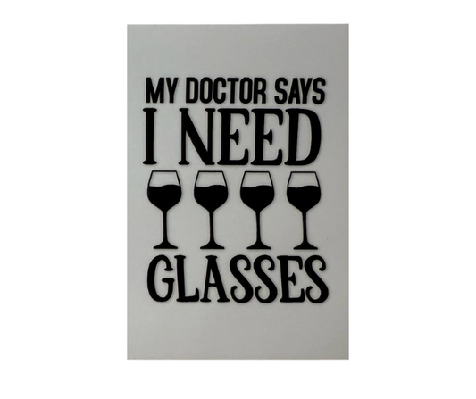 MY DOCTOR SAYS I NEED GLASSES (SINGLE)