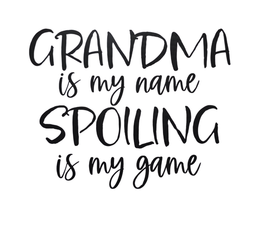 5 GRANDMA IS MY NAME SPOILING IS MY GAME