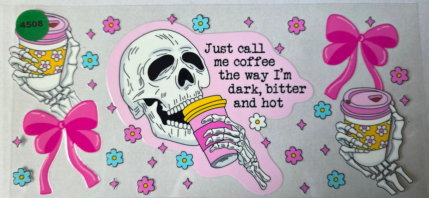 4508 JUST CALL ME COFFEE