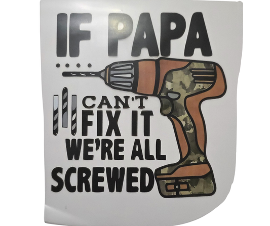 92 IF PAPA CANT FIX IT WERE ALL SCREWED