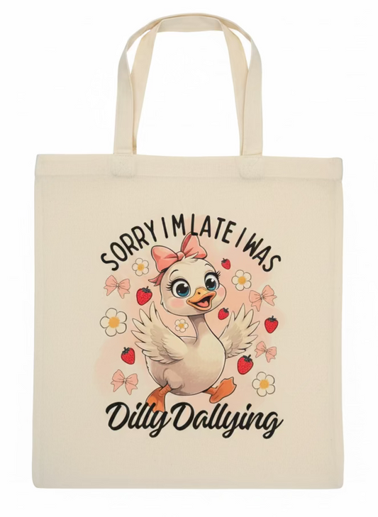 DILLY DALLYING TOTE BAG
