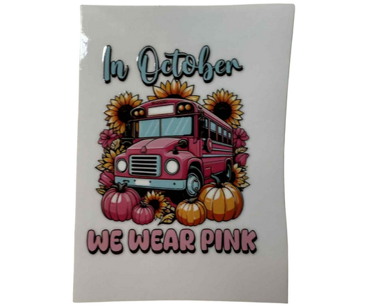 IN OCTOBER WE WEAR PINK BUS (SINGLE)