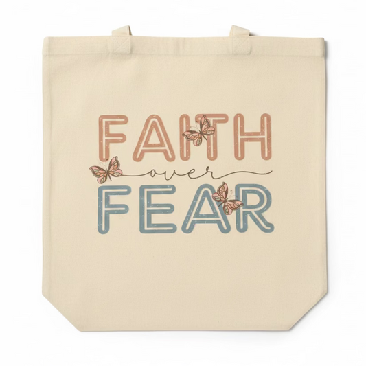 FAITH OVER FEAR TOTE BAG