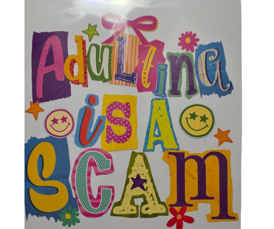 494 ADULTING IS A SCAM
