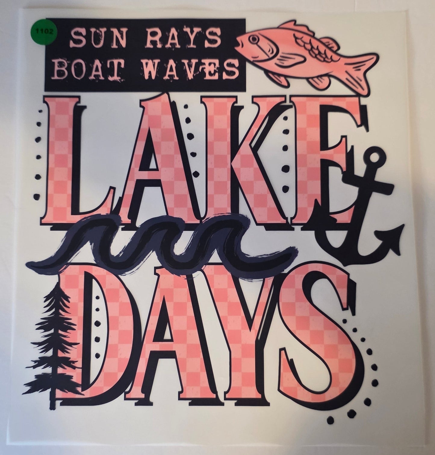 1102 LAKE DAYS SHIRT TRANSFER