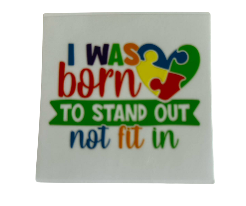I WAS BORN TO STAND OUT (SINGLE)