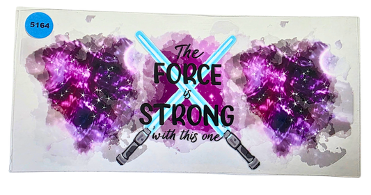 5164 THE FORCE IS STRONG WITH THIS ONE CUP DECAL