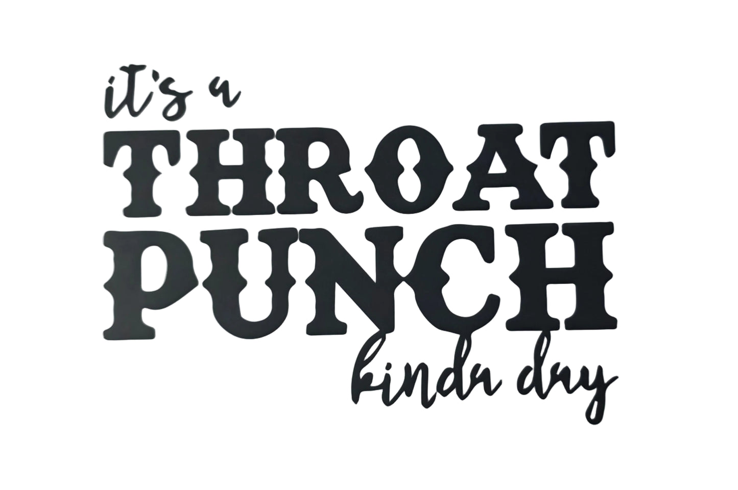 THROAT PUNCH KINDA DAY TOTE BAG TRANSFER