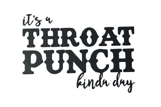 THROAT PUNCH KINDA DAY TOTE BAG TRANSFER
