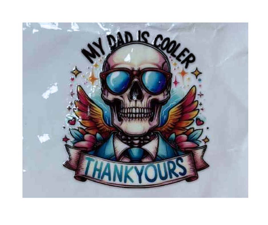 MY DAD IS COOLER THANK YOURS (SINGLE)