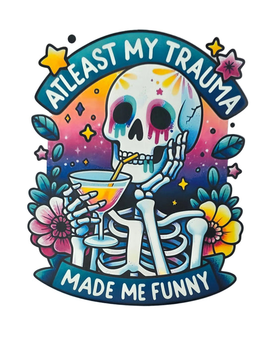 MY TRAUMA MADE ME FUNNY TOTE BAG TRANSFER