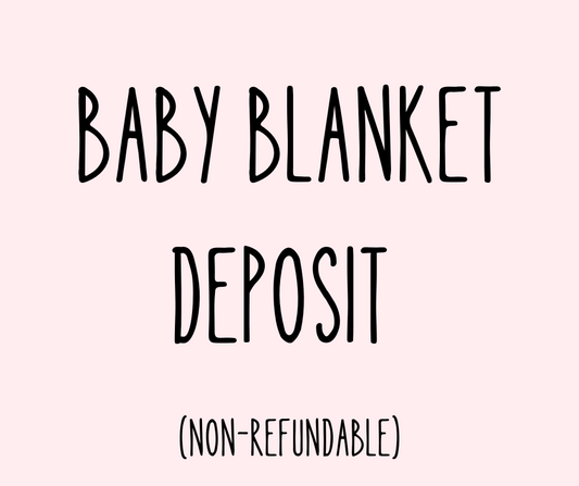BABY BLANKET DEPOSIT