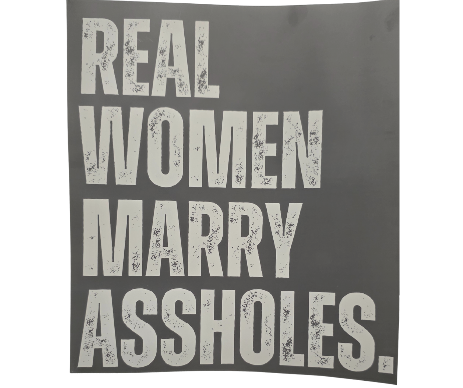 280 REAL WOMEN MARRY ASSHOLES