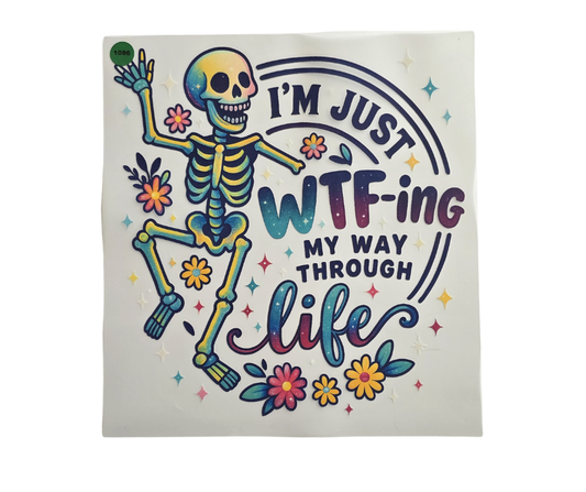 1086 IM JUST WTF-ING SHIRT TRANSFER