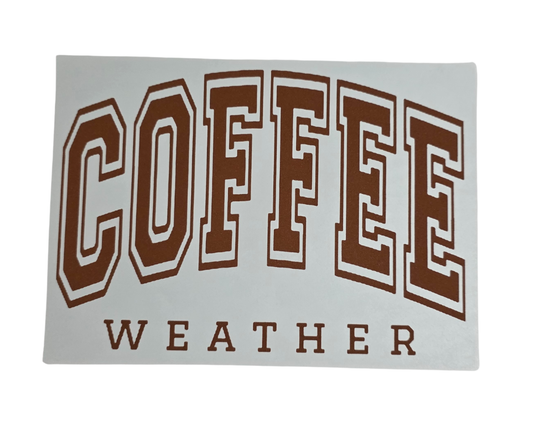 606 COFFEE WEATHER