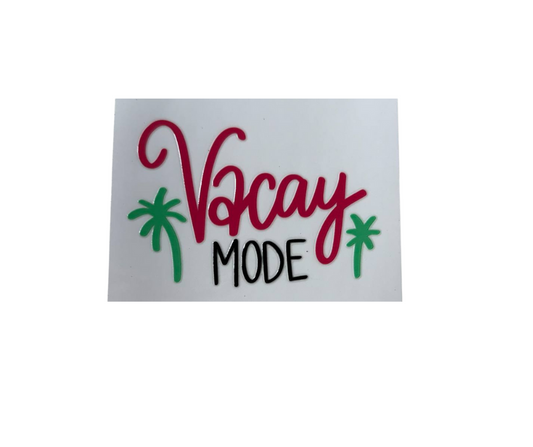 VACAY MODE (SINGLE)